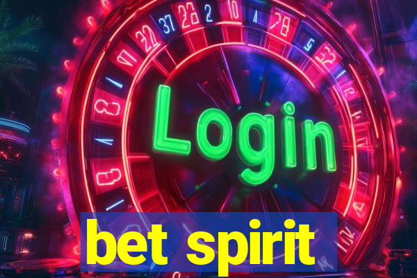 bet spirit